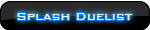 Splash Duelist Splash Duelist