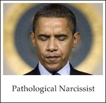 OBAMA - Pathological Narcissist Pictures, Images and Photos